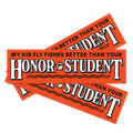 My Kid Fly Fishes Better Than Your Honor Student Decal Sticker