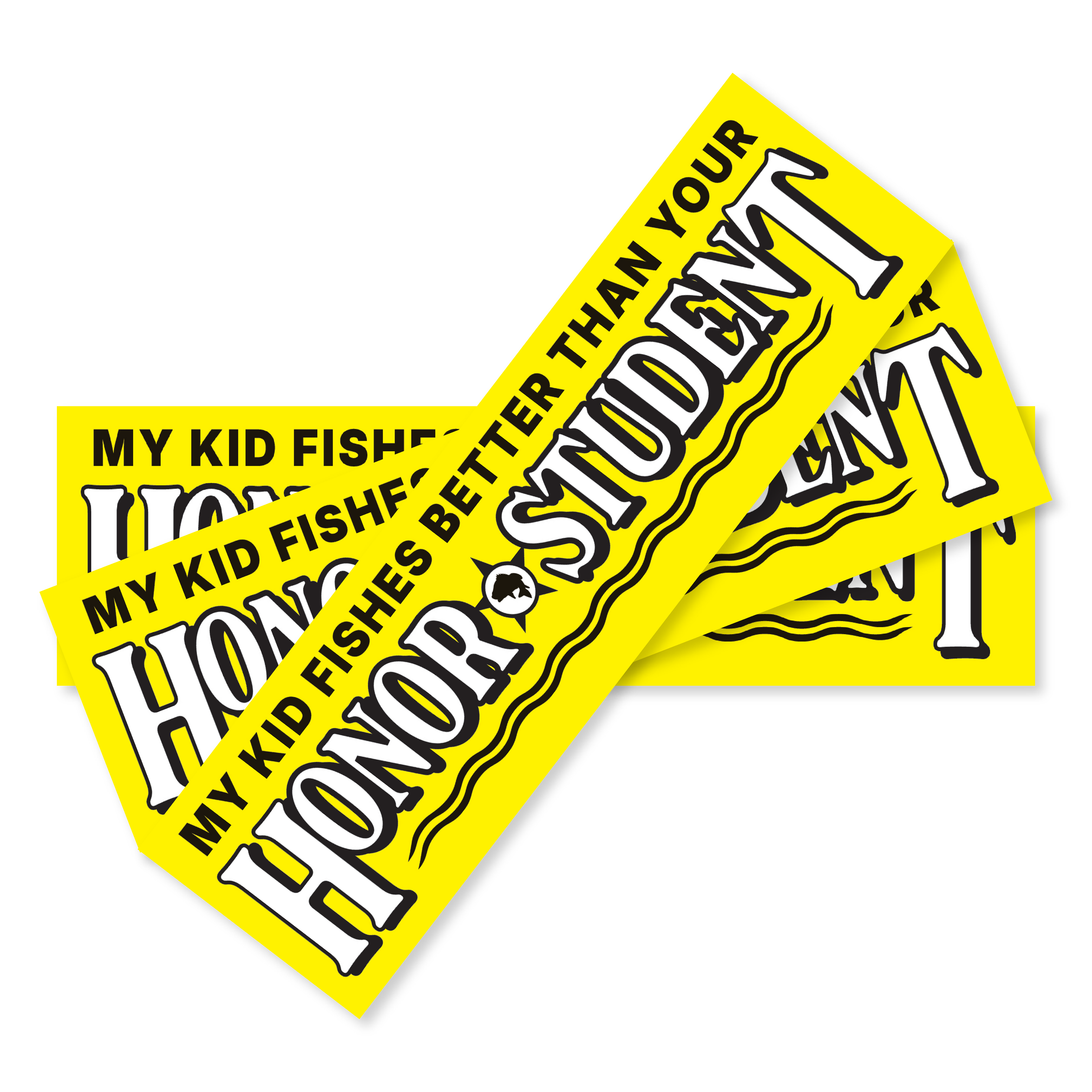 My Kid Fishes Better Than Your Honor Student Decal Sticker